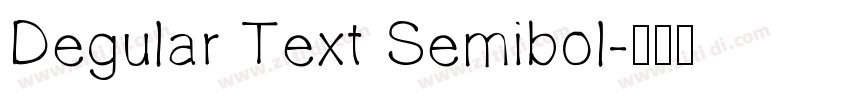 Degular Text Semibol字体转换
